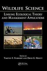 9780849374876-0849374871-Wildlife Science: Linking Ecological Theory and Management Applications
