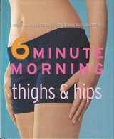 9781405471299-1405471298-6 Minute Morning thighs & Hips