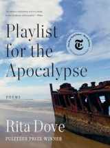 9781324050438-1324050438-Playlist for the Apocalypse: Poems