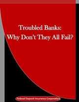 9781523389803-152338980X-Troubled Banks: Why Don't They All Fail?