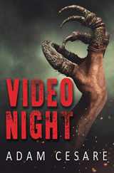 9780692838983-0692838988-Video Night: A Novel of Alien Horror