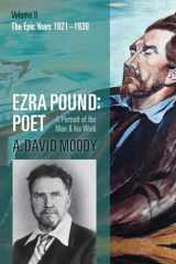 9780198825593-0198825595-Ezra Pound: Poet: Volume II: The Epic Years