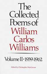 9780811211888-0811211886-The Collected Poems of William Carlos Williams, Vol. 2: 1939-1962
