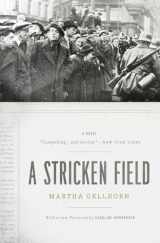 9780226286969-0226286967-A Stricken Field: A Novel