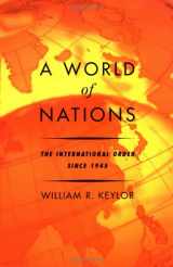 9780195106022-0195106024-A World of Nations: The International Order Since 1945