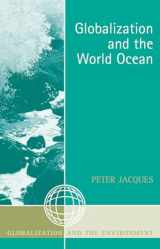 9780759105850-0759105855-Globalization and the World Ocean (Globalization and the Environment)