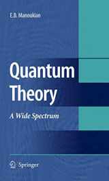 9781402041891-1402041896-Quantum Theory: A Wide Spectrum
