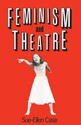 9780416015010-0416015018-Feminism and Theatre