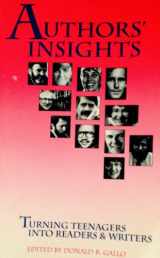 9780867092943-0867092947-Author's Insights: Turning Teenagers into Readers and Writers