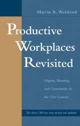 9780787971175-0787971170-Productive Workplaces Revisited: Dignity, Meaning, and Community in the 21st Century