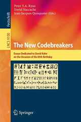 9783662493007-3662493004-The New Codebreakers: Essays Dedicated to David Kahn on the Occasion of His 85th Birthday (Security and Cryptology)