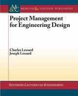 9781598291742-1598291742-Project Management for Engineering Design (Synthesis Lectures on Engineering)
