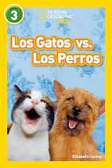 9781426324963-1426324960-National Geographic Readers: Los Gatos vs. Los Perros (Cats vs. Dogs) (Spanish Edition)
