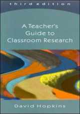9780335210046-033521004X-A Teacher's Guide to Classroom Research
