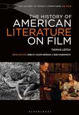 9781501390753-1501390759-The History of American Literature on Film (The History of World Literatures on Film)