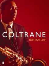 9780571232734-0571232736-Coltrane: The Story of a Sound by Ben Ratliff (2007-10-18)