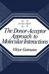 9781461588276-1461588278-The Donor-Acceptor Approach to Molecular Interactions