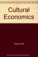 9780387551999-0387551999-Cultural Economics