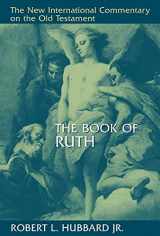 9780802825261-0802825265-The Book of Ruth (New International Commentary on the Old Testament (NICOT))