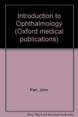 9780192613639-0192613634-Introduction to Ophthalmology