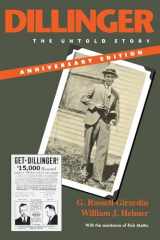 9780253221100-0253221102-Dillinger: The Untold Story, Anniversary Edition