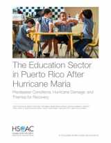 9781977402714-1977402712-The Education Sector in Puerto Rico After Hurricane Maria: Predisaster Conditions, Hurricane Damage, and Themes for Recovery
