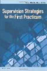 9781556202490-1556202490-Supervision Strategies for the First Practicum