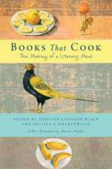 9781479830213-1479830216-Books That Cook: The Making of a Literary Meal