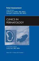 9781455704842-1455704849-Fetal Assessment, An Issue of Clinics in Perinatology (Volume 38-1) (The Clinics: Internal Medicine, Volume 38-1)