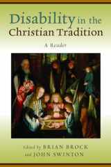 9780802866028-0802866026-Disability in the Christian Tradition: A Reader