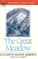 9781879941076-1879941074-The Great Meadow (Southern Classics Series)