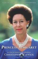 9781909771314-1909771317-Princess Margaret: A Life of Contrasts - Updated Edition