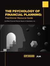 9781954096905-1954096909-The Psychology of Financial Planning: Practitioner Resource Guide