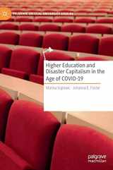 9783031123696-3031123697-Higher Education and Disaster Capitalism in the Age of COVID-19 (Palgrave Critical University Studies)