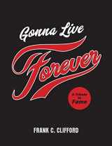 9781903353745-1903353742-Gonna Live Forever: A Tribute to Fame
