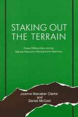 9780887060205-088706020X-Staking Out the Terrain: Power Differentials Among National Resource Management Agencies (Suny Series in Environmental Public Policy)