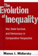 9780804733762-0804733767-The Evolution of Inequality: War, State Survival, and Democracy in Comparative Perspective