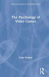9780367493127-0367493128-The Psychology of Video Games (The Psychology of Everything)