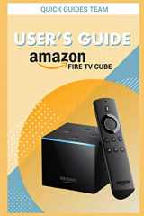 9781717756633-1717756638-FIRE TV CUBE USER'S GUIDE: The Ultimate Manual To Set Up, Manage Your TV Cube