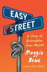 9781640093799-1640093796-Easy Street: A Story of Redemption from Myself