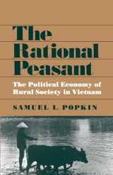 9780520039544-0520039548-The Rational Peasant: The Political Economy of Rural Society in Vietnam