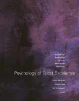 9781885693907-1885693907-Psychology of Sport Excellence (International Perspectives on Sport and Exercise Psychology)