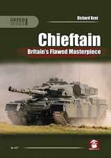 9788365958297-8365958295-Chieftain: Britain’s Flawed Masterpiece (Green Series)