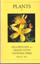 9780970206701-0970206704-Plants of Yellowstone and Grand Teton National Parks