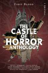 9781093774474-1093774479-Castle of Horror Anthology Volume One: A Collection of Stories from the Minds behind the Castle of Horror Podcast