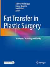 9783031108808-3031108809-Fat Transfer in Plastic Surgery: Techniques, Technology and Safety