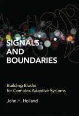 9780262525930-0262525933-Signals and Boundaries: Building Blocks for Complex Adaptive Systems (Mit Press)