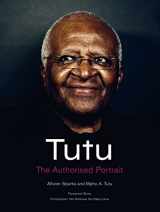 9780230759954-0230759955-Tutu: The Authorised Portrait of Desmond Tutu. by Mpho Tutu, Allister Sparks