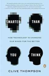 9780143125822-0143125826-Smarter Than You Think: How Technology Is Changing Our Minds for the Better