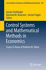 9783319751689-3319751689-Control Systems and Mathematical Methods in Economics: Essays in Honor of Vladimir M. Veliov (Lecture Notes in Economics and Mathematical Systems, 687)
